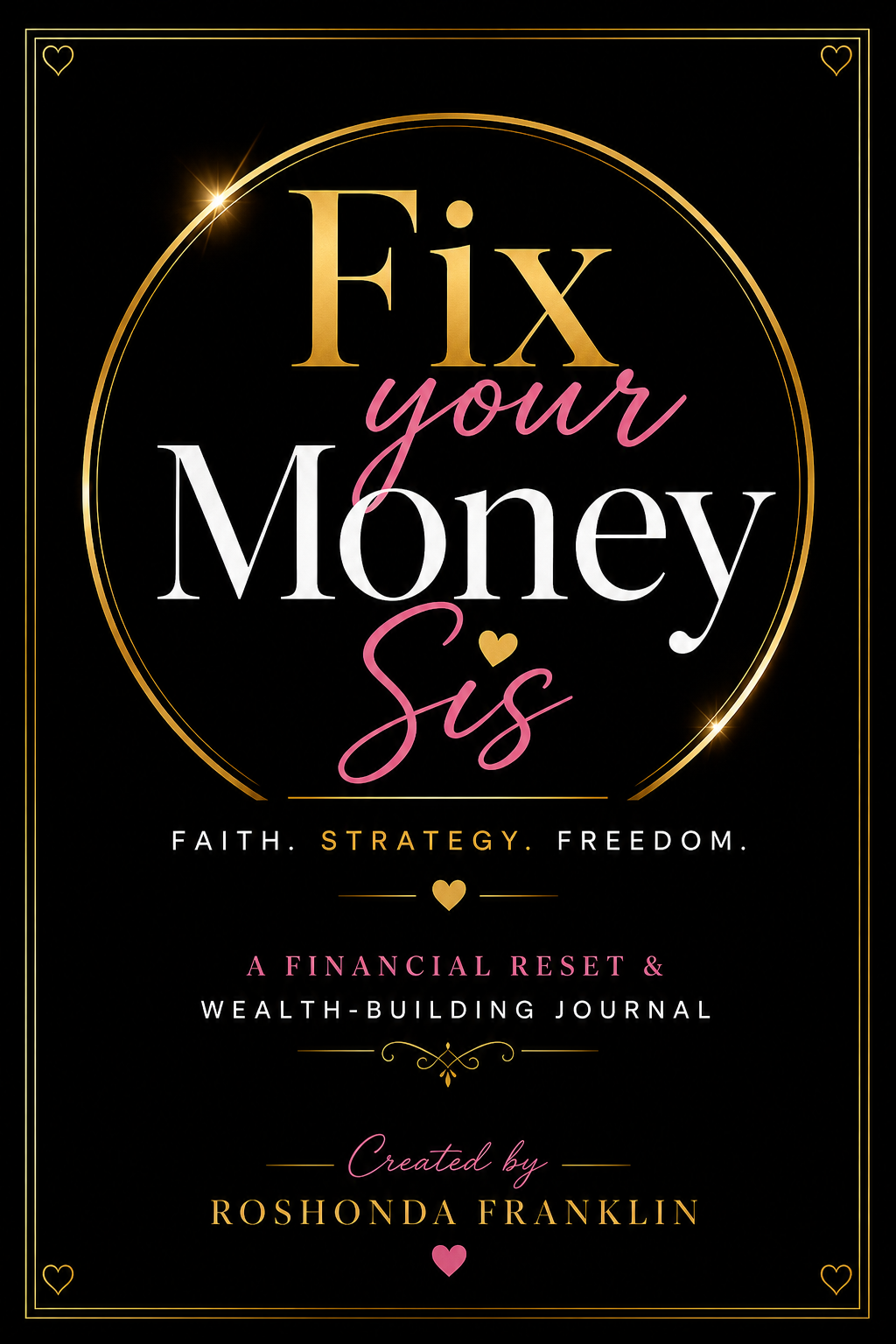 The Fix Your Money, Sis Starter Pack workbook in blush pink with gold foil